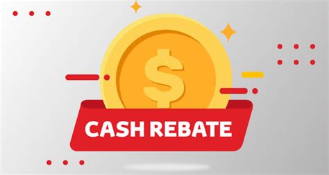 Cash Rebate .